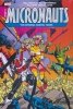 MICRONAUTS THE ORIGINAL MARVEL YEARS OMNIBUS VOL 02 HC [VARIANT] [9781302959524]